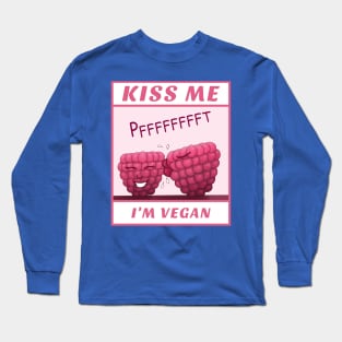 Kiss Me I’m Vegan – cute cartoon raspberries Long Sleeve T-Shirt